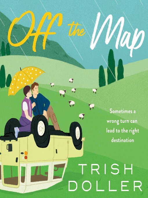 Title details for Off the Map by Trish Doller - Available